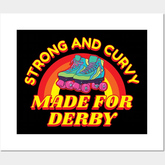 Rollergirl Strong And Curvy Made For Derby Wall Art by Dr_Squirrel